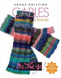 Cables : Mittens, Hats and Scarves