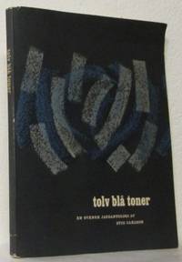Tolv blå toner. En svensk jazzantologi.