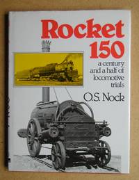 image of Rocket 150: A Century and a Half of Locomotive Trials.