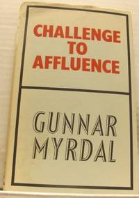Challenge to Affluence.