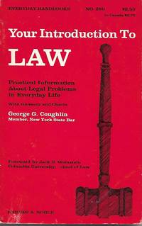 Your Introduction to LAW (Everyday Handbooks # 286) by George G. Coughlin - 1971