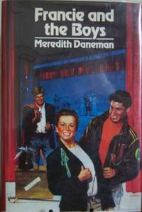 Francie and the Boys by Meredith Daneman - 1988