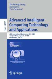 Advanced Intelligent Computing Technology and Applications : 20th International Conference, ICIC...