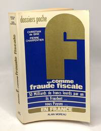 F comme fraude fiscale - dossiers poche
