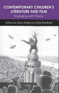 Contemporary Children's Literature and Film: Engaging with Theory