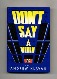 Don't Say A Word  - 1st Edition/1st Printing