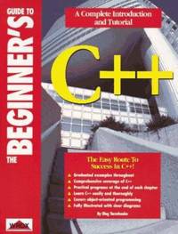 The Beginner's Guide to C++