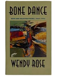 Bone Dance: New and Selected Poems, 1965-1993 (Sun Tracks an American Indian Literary Series, Volume 27)