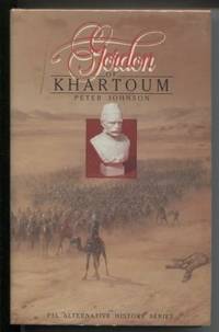 image of Gordon of Khartoum ; Psl Alternative History Series