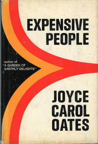 EXPENSIVE PEOPLE .. by Oates, Joyce Carol - 1968