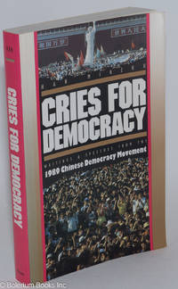 cover of Cries for Democracy: Writings from the 1989 Chinese Democracy Movement