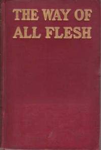 image of THE WAY OF ALL FLESH