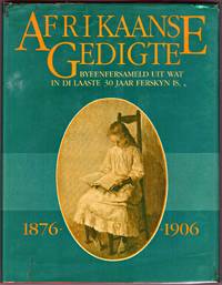 image of AFRIKAANSE GEDIGTE Byeenfersameld uit wat in di laaste 30 jaar ferskyn is 1876 -1906