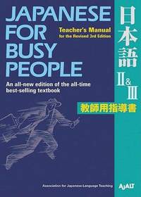 Japanese For Busy People: Teacher's Manual