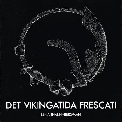 Det vikingatida Frescati.