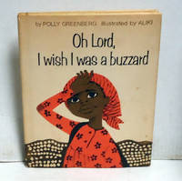 image of Oh, Lord, I Wish I Was a Buzzard
