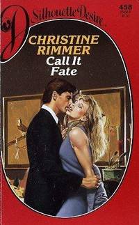Call It Fate (Silhouette Desire)