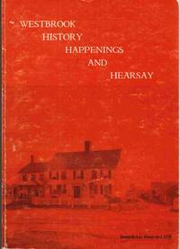 Westbrook History Happenings and Hearsay