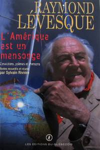 image of L'Amérique est un mensonge. Convictions, poèmes et chansons