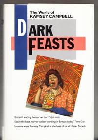 Dark Feasts: The World of Ramsey Campbell (presentation copy at time of publication)