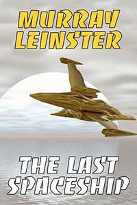 The Last Spaceship