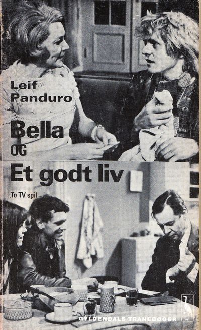 Bella og Et godt liv