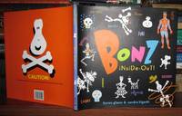 BONZ INSIDE-OUT! A Rhythm, Rhyme and Reason Bone-Anza!