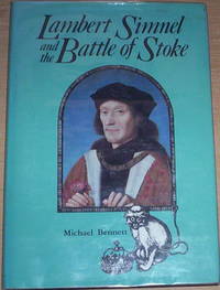 Lambert Simnel and the Battle of Stoke.