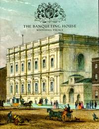 The Banqueting House : Whitehall Palace by Charlton, John - 1994