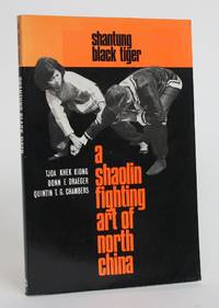 image of Shantung Black Tiger: A Shaolin Fighting Art of North China