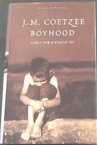 Boyhood, scenes from provincial life