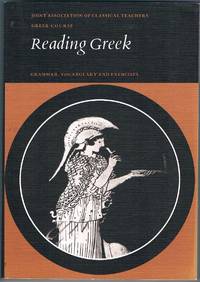 image of Reading Greek: Grammar, Vocabulary and Exercises. Greek Course. Reprint.