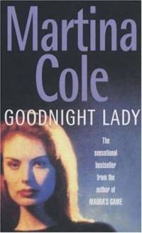 Goodnight Lady. Martina Cole