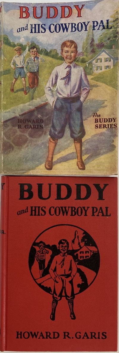 Buddy and His Cowboy Pal, or A Boy on A Ranch; Dust jacket title: Buddy and His Cowboy Pal. The Buddy Series