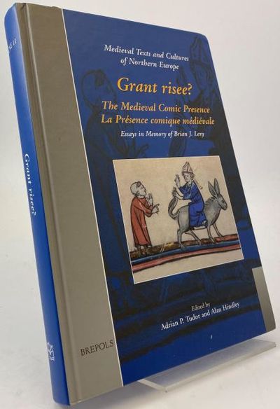 Grant Risee? The Medieval Comic Presence. La…