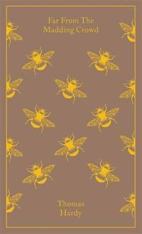 Far from the Madding Crowd: Thomas Hardy (Penguin Clothbound Classics)