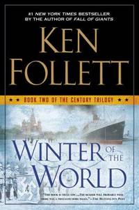 Winter of the World : Book Two of the Century Trilogy