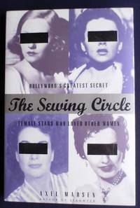 image of The Sewing Circle: Female Stars Who Loved Other Women