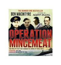 image of Operation Mincemeat: The True Spy Story That Changed the Course of World War II