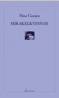 Mirakelkvinnan. Tolkning och inledning Dan…