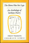 The Horse Has Six Legs: An Anthology of Serbian Poetry