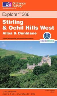 Ordnance Survey Explorer Map 366 Stirling & Ochil Hills West, Alloa & Dunblane