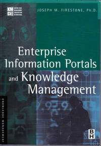 Enterprise Information Portals and Knowledge Management (KMCI Press)