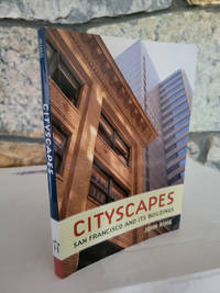Cityscapes: San Francisco and its Buildings
