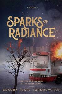 cover of Sparks Of Radiance - Challenges, Growth, & Transcendence