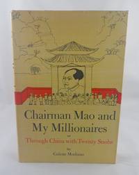 Twenty Snobs and Mao: Travelling De Luxe in Communist China