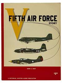Fifth Air Force Story... in World War II