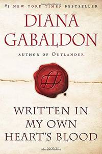 Written in My Own Heart&#039;s Blood: 8 (Outlander) by Gabaldon, Diana