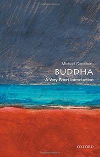 The Buddha: A Very Short Introduction (Very Short Introductions)