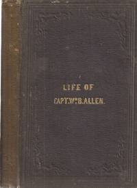 The Life and Character of Capt. Wm. B. Allen, etc. (Captain William) (presentation copy)